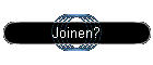 Joinen?