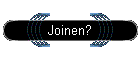 Joinen?